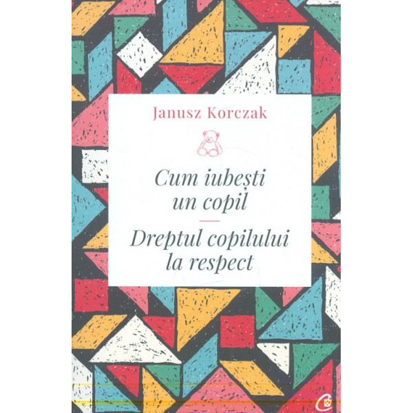 Cum iubesti un copil. Dreptul copilului la respect
