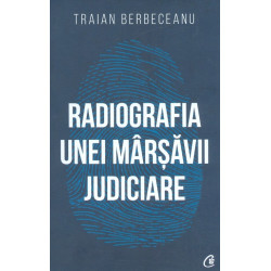 Radiografia unei marsavii judiciare