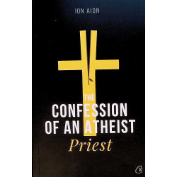 The Confession of an Atheist