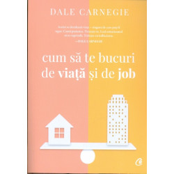 Cum sa te bucuri de viata...