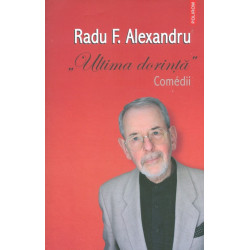 Ultima dorinta. Comedii