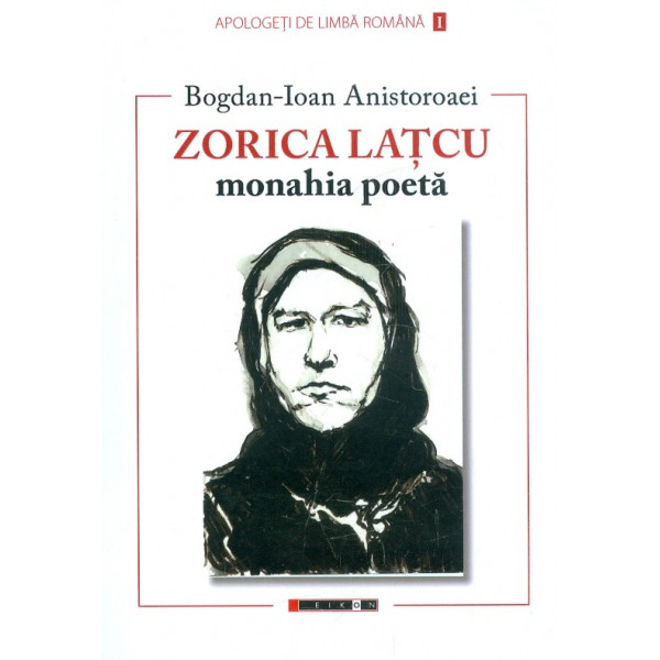 Zorica Latcu, monahia poeta