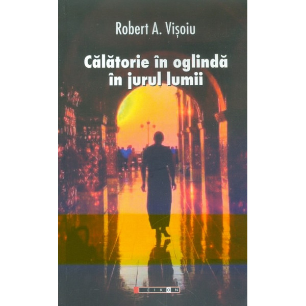 Calatorie in oglinda in jurul lumii