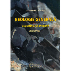 Geologie generala, vol. I -...