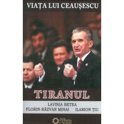 Viata lui Ceausescu, vol....