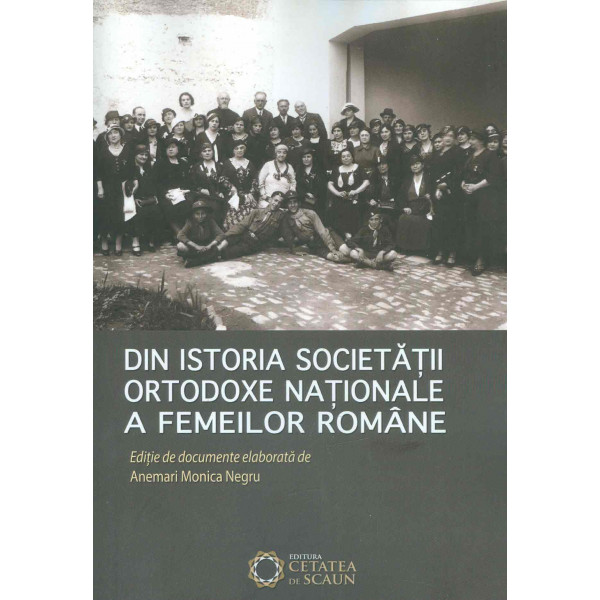 Din istoria societatii ortodoxe nationale a femeilor romane