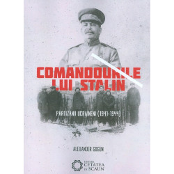 Comandourile lui Stalin....
