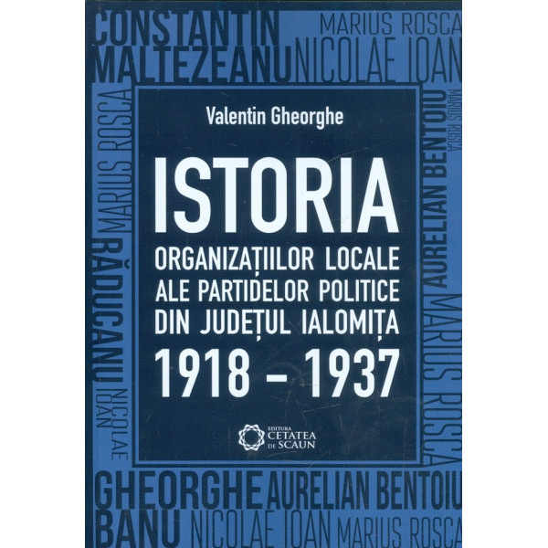 Istoria organizatiilor locale ale partidelor politice din judetul Ialomita, 1918-1937