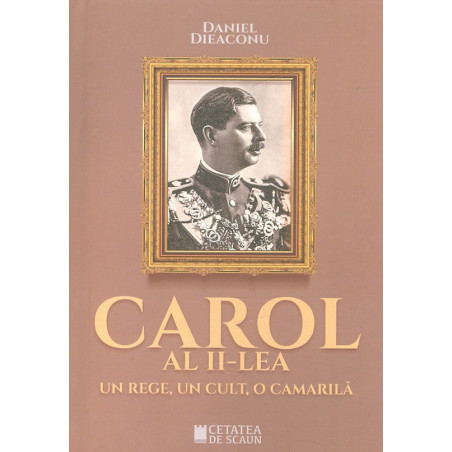 Carol al II-lea. Un rege,...