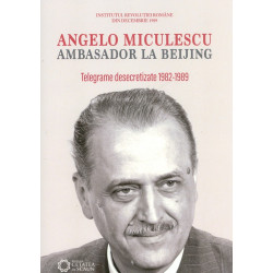 Angelo Miculescu. Ambasador...