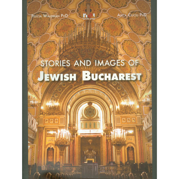 Stories and Images of Jewish Bucharest