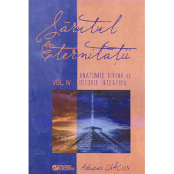 Sarutul eternitatii, vol....