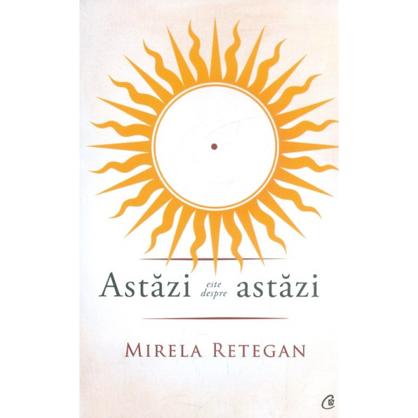 Astazi este despre astazi