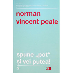 Spune pot si vei putea!