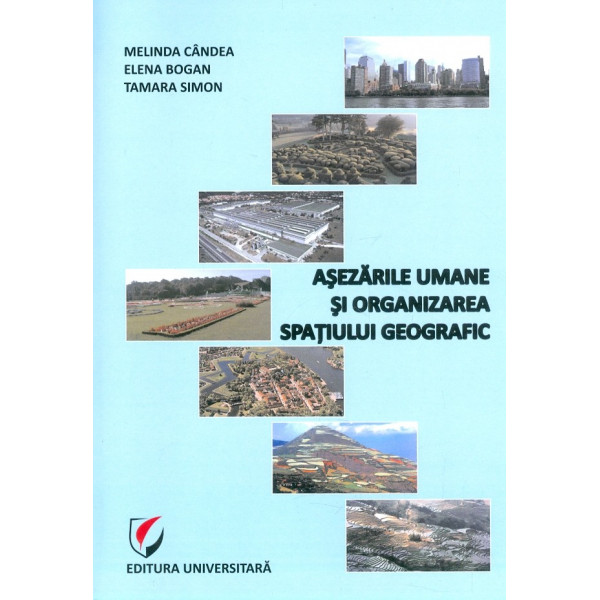 Asezarile umane si organizarea spatiului geografic