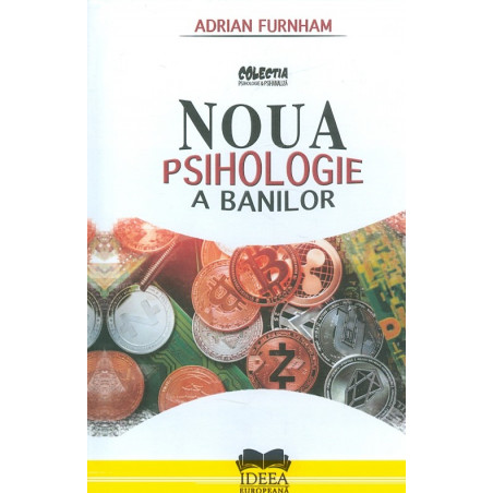 Noua psihologie a banilor