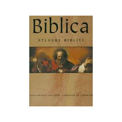 Biblica - Atlasul bibliei