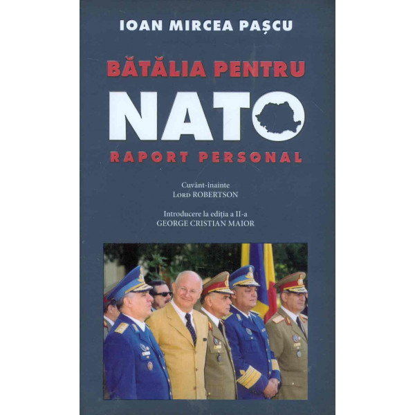 Batalia pentru NATO. Raport personal