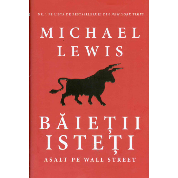 Baietii isteti. Asalt pe Wall Street