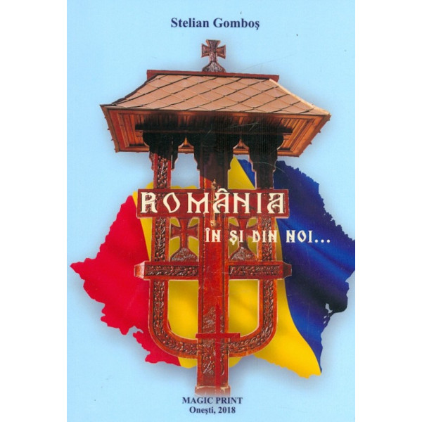 Romania in si din noi...