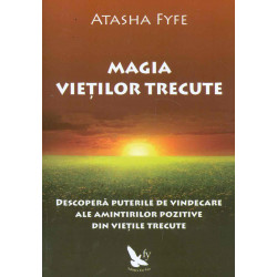 Magia vietilor trecute....