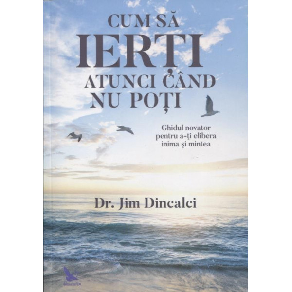 Cum sa ierti atunci cand nu poti