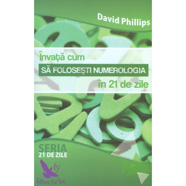 Invata cum sa folosesti numerologia in 21 de zile