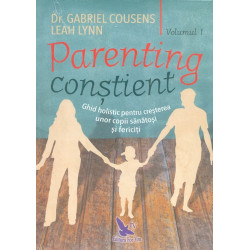 Parenting constient. Ghid...