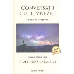 Converstii cu Dumnezeu,...