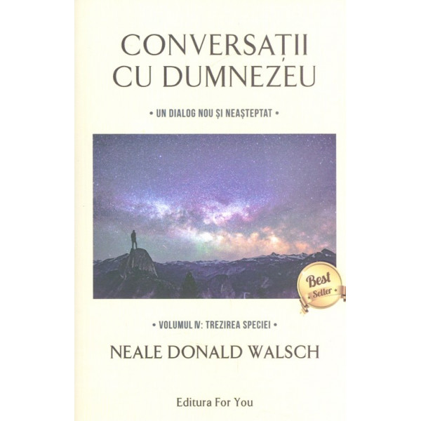 Converstii cu Dumnezeu, vol. IV - Trezirea speciei
