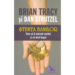 Stiinta banilor. Cum sa-ti...