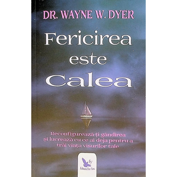 Fericirea este calea