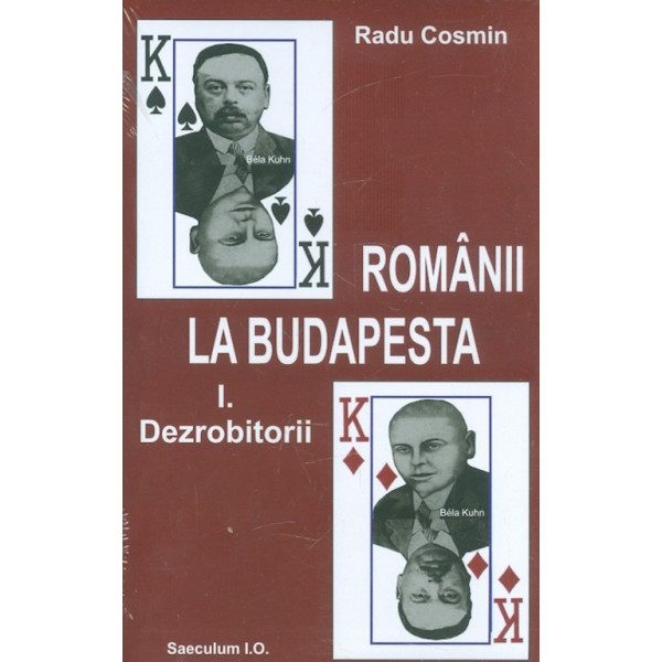 Romanii de la Budapesta, vol. I-II