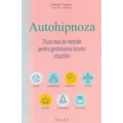 Autohipnoza. Trusa mea de...