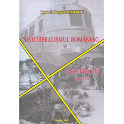 Neoliberalismul romanesc. Economie si politica , 1934-1938