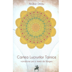 Cartea lucrurilor tainice. Varatiune pe o tema de Borges