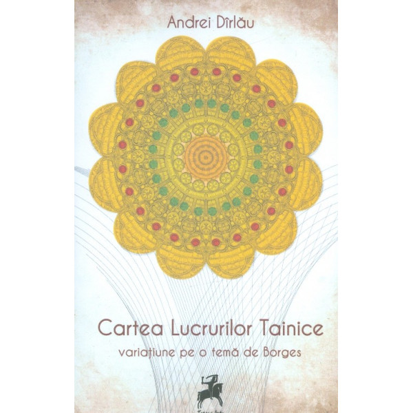 Cartea lucrurilor tainice. Varatiune pe o tema de Borges