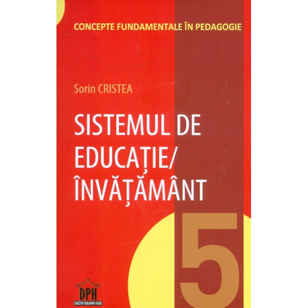 Sistemul de educatie/invatamant, vol. V