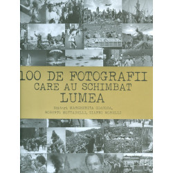 100 de fotografii care au...