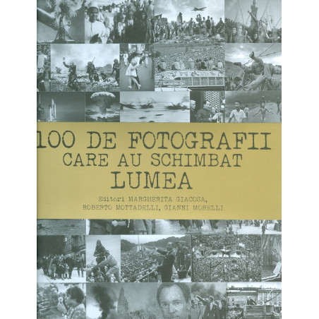 100 de fotografii care au...