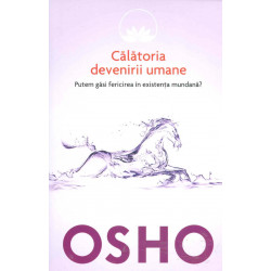 Calatoria devenirii umane....