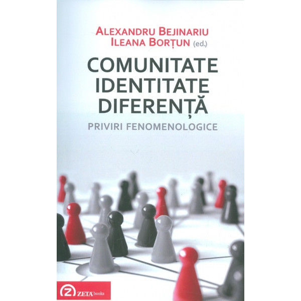 Comunitate. Identitate. Diferenta. Priviri fenomenologice
