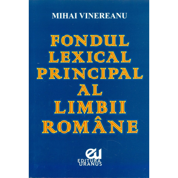Fondul lexical principal al limbii romane