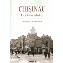 Chisinau. Evocari interbelice