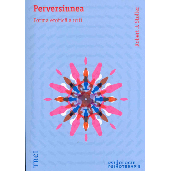 Perversiunea. Forma erotica a urii