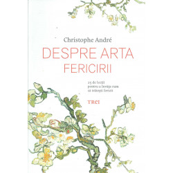 Despre arta fericirii: 25...