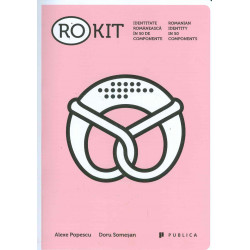 Ro-Kit - Identitate romaneasca in 50 de componente. Editie bilingva