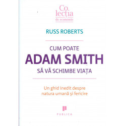 Cum poate Adam Smith sa va...