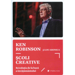 Scoli creative. Revolutia...