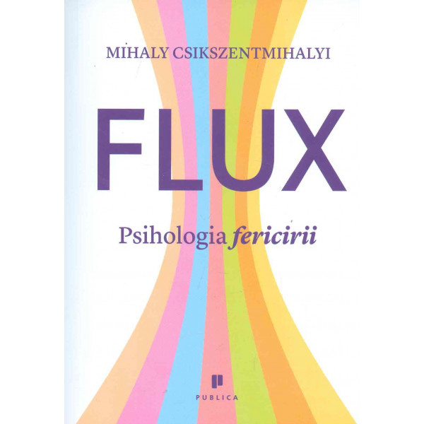 Flux. Psihologia fericirii